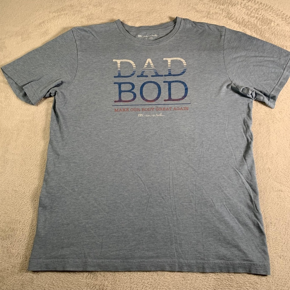 Travis Mathew Shirt Mens Large Blue Dad Bod Make Body Great Again Graphic Pima